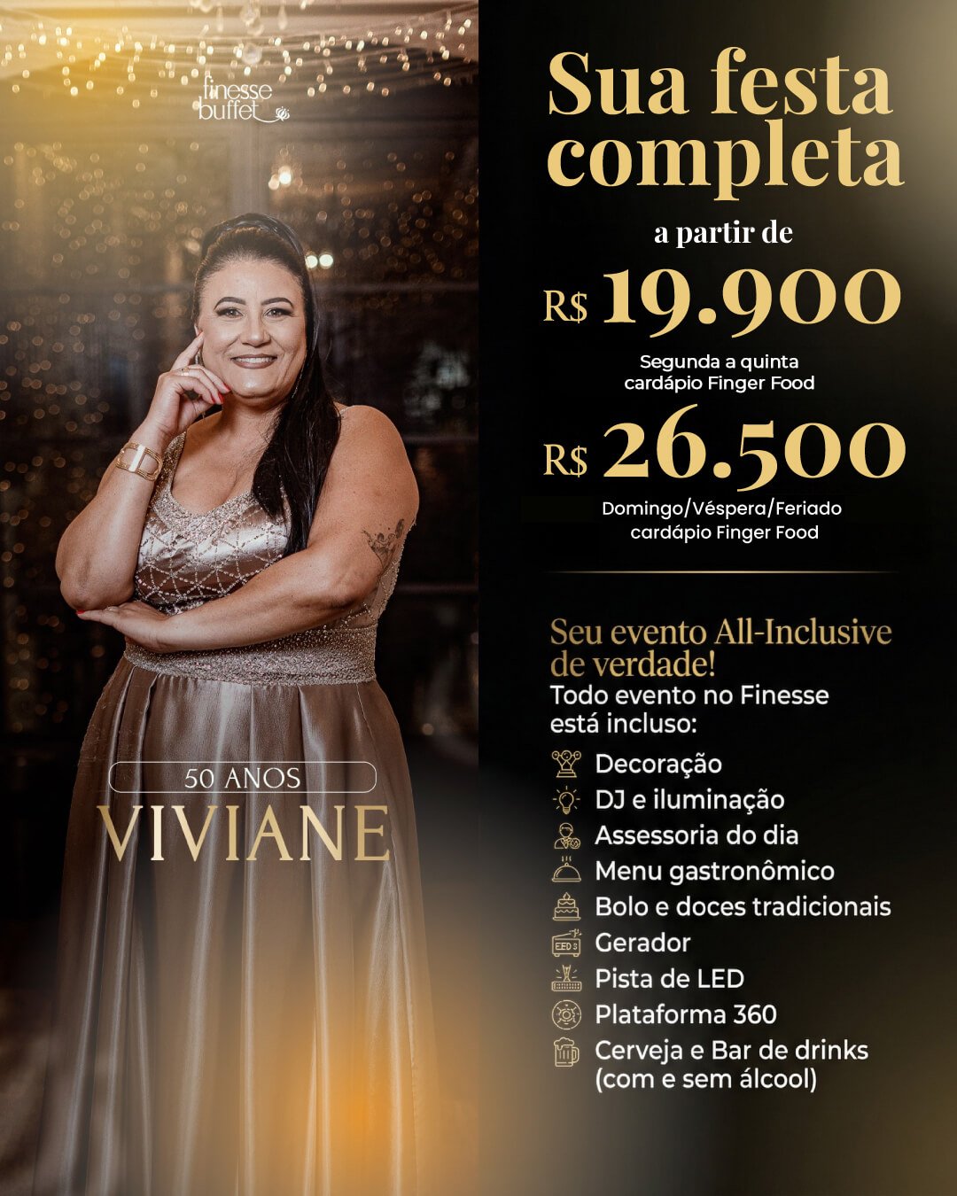 Seu evento completo a partir de R$19.990 para 100 convidados! Na Pompeia, no Buffet Finesse.